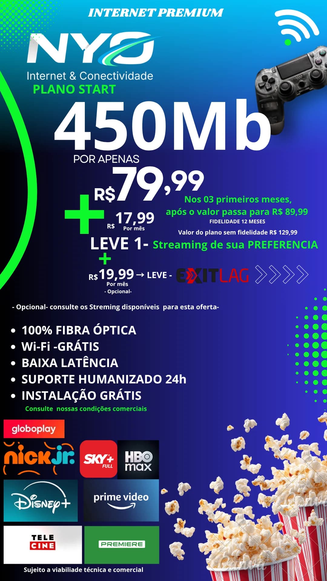 Start plan, 450 Mb for R$ 79,99/month for the first 3 months, 12-month contract, R$ 129,99/month without a contract, streaming add-on R$ 17,99/month, Mesh add-on R$ 39,99/month.